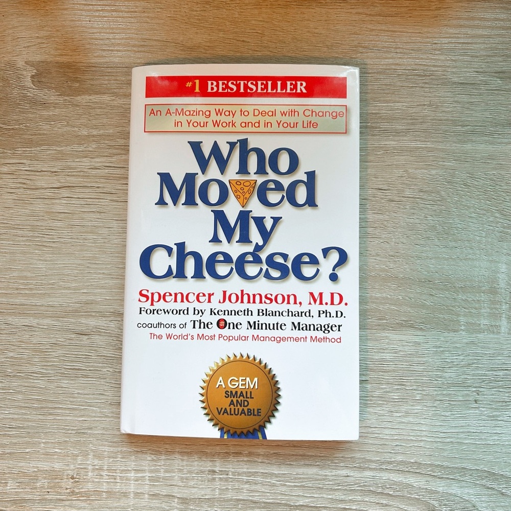 Who Moved My Cheese? Book by Dr. Spencer Johnson